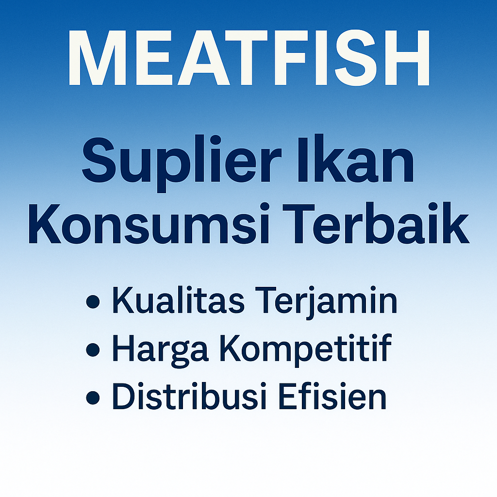 Suplier Ikan Konsumsi terbaik