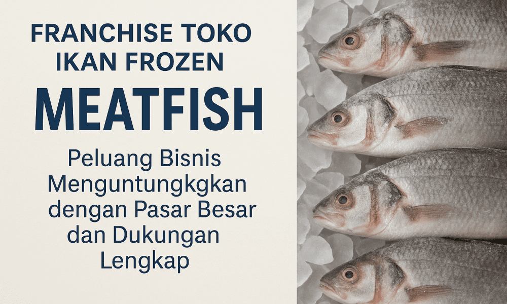 Franchise Toko Ikan Frozen