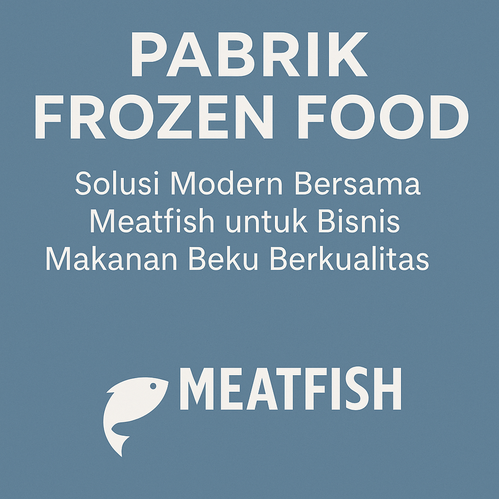 Pabrik Frozen Food