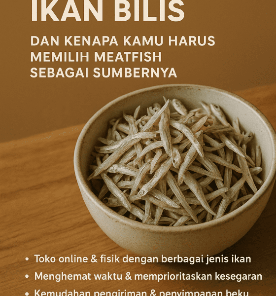 Manfaat Ikan Bilis