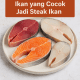 ikan yang cocok jadi steak