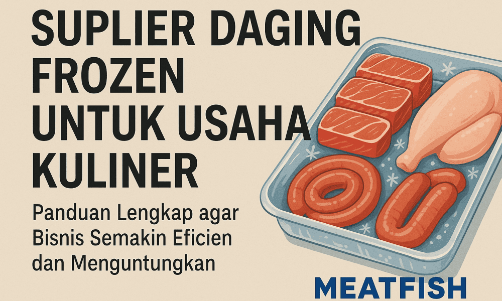 suplier daging frozen untuk usaha kuliner