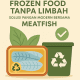 Frozen food tanpa limbah
