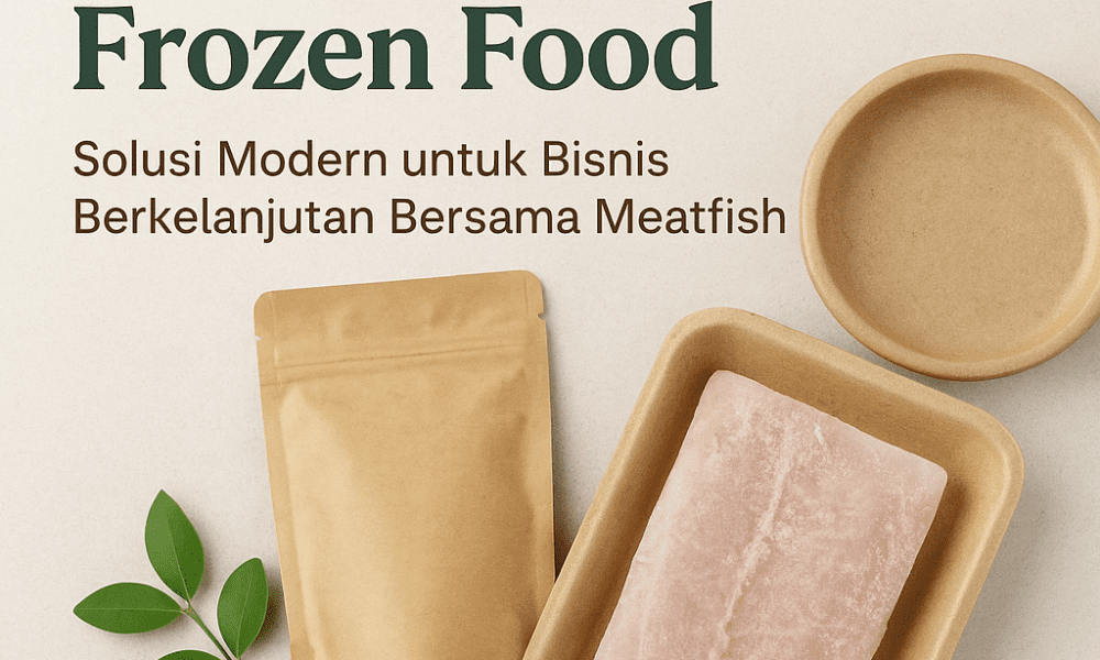 Kemasan ramah lingkungan untuk frozen food